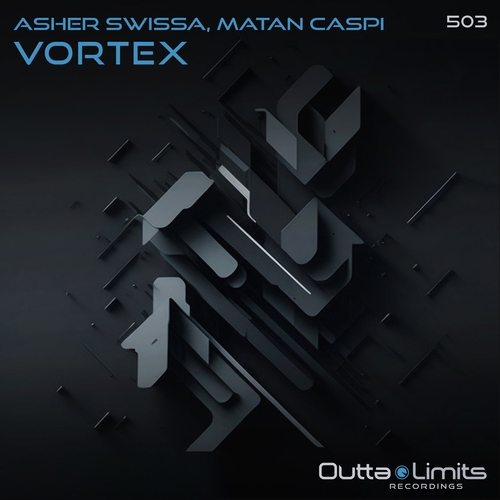 Matan Caspi, ASHER SWISSA - Vortex [OL503]